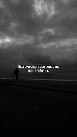 uma frase profunda