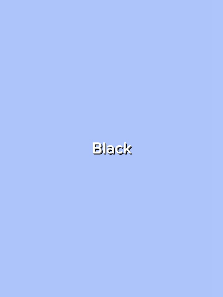 Back to black.