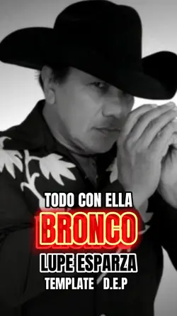 Todo con ella Bronco