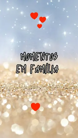 momentos em família 