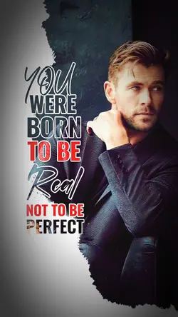 U r born to be real