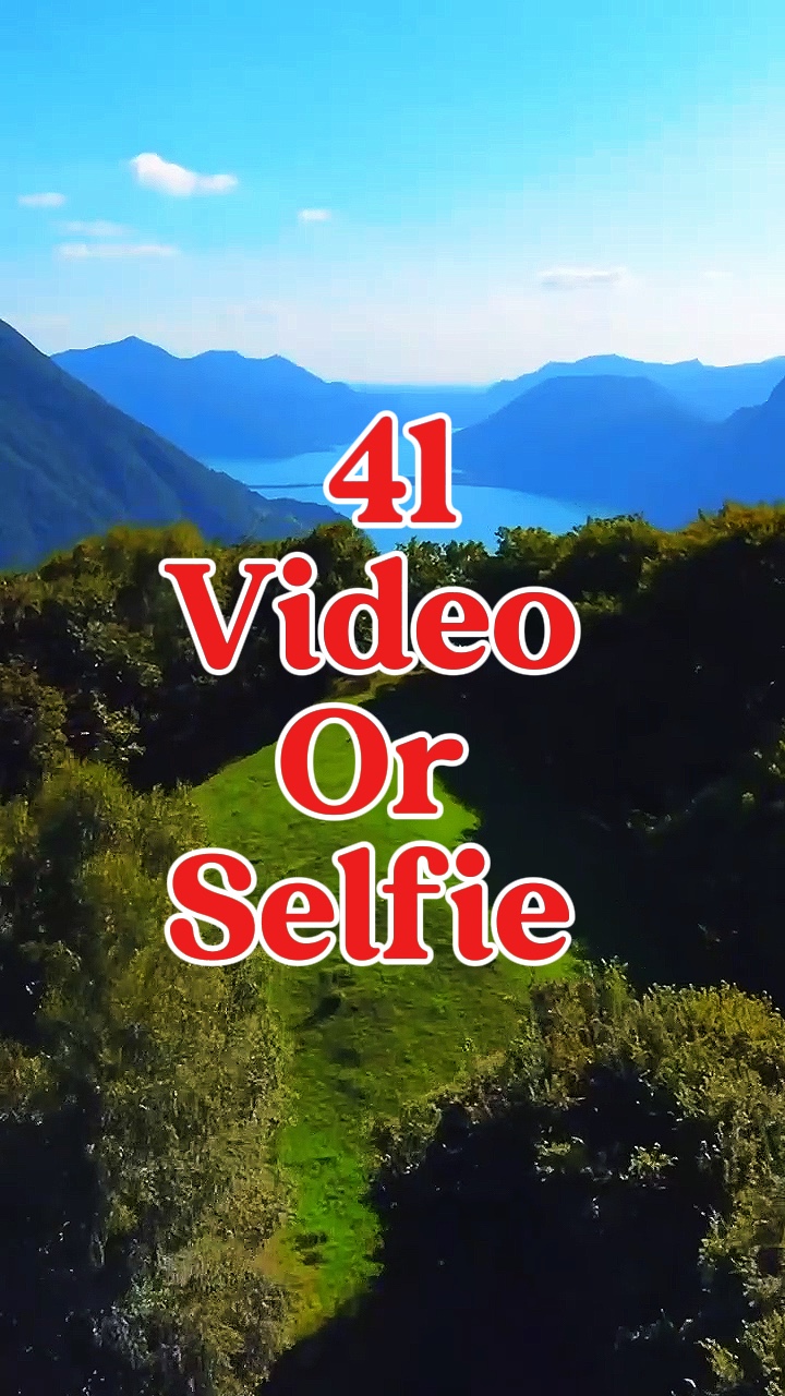 41 video o selfie 
