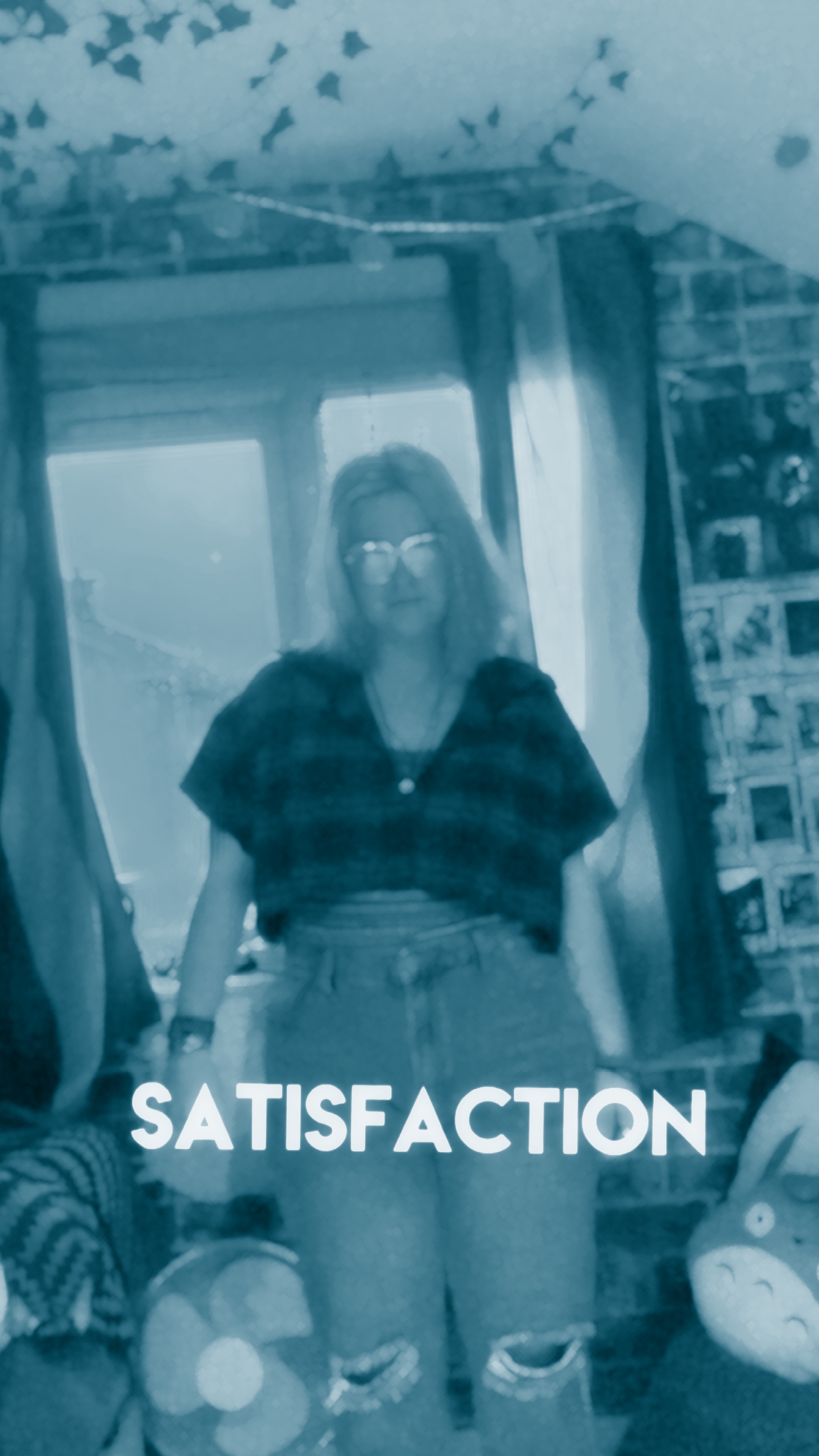 Satisfaction