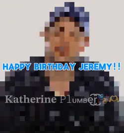 Happy bday Jeremy!