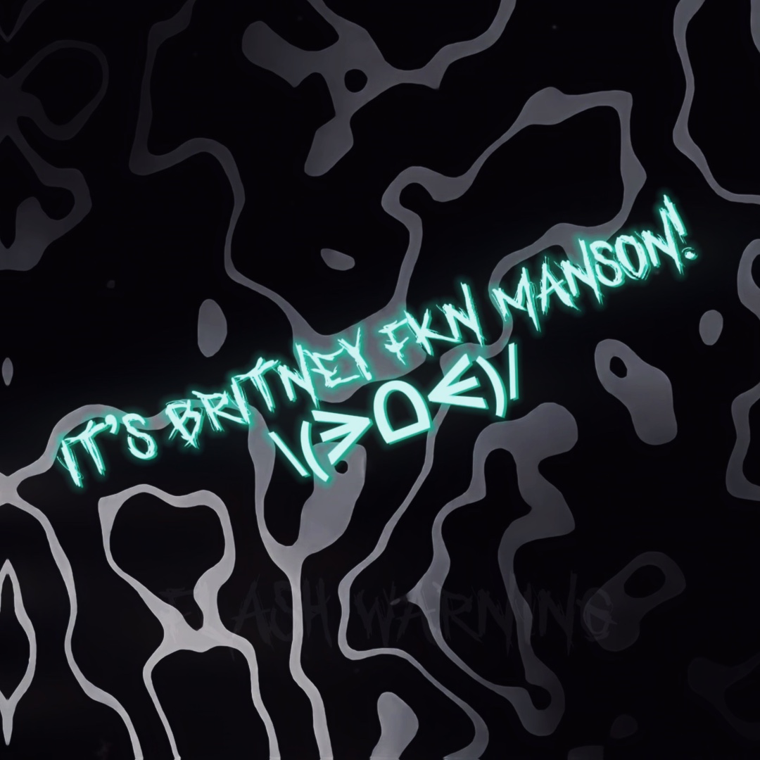 Britney Fkn Manson! 