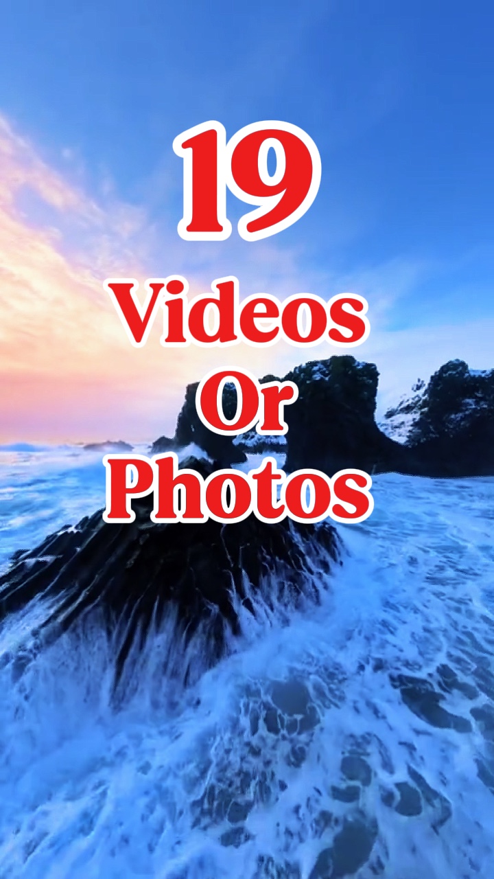 19 videos or photos 