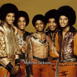 Meet the Jacksons.