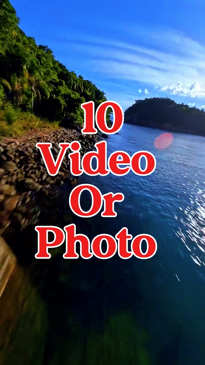 10 vidéo ou photo 