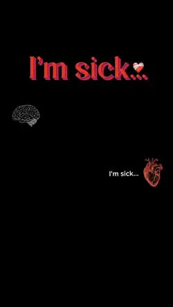 I’m sick ❤️‍🩹