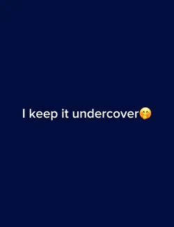 keep it undercover