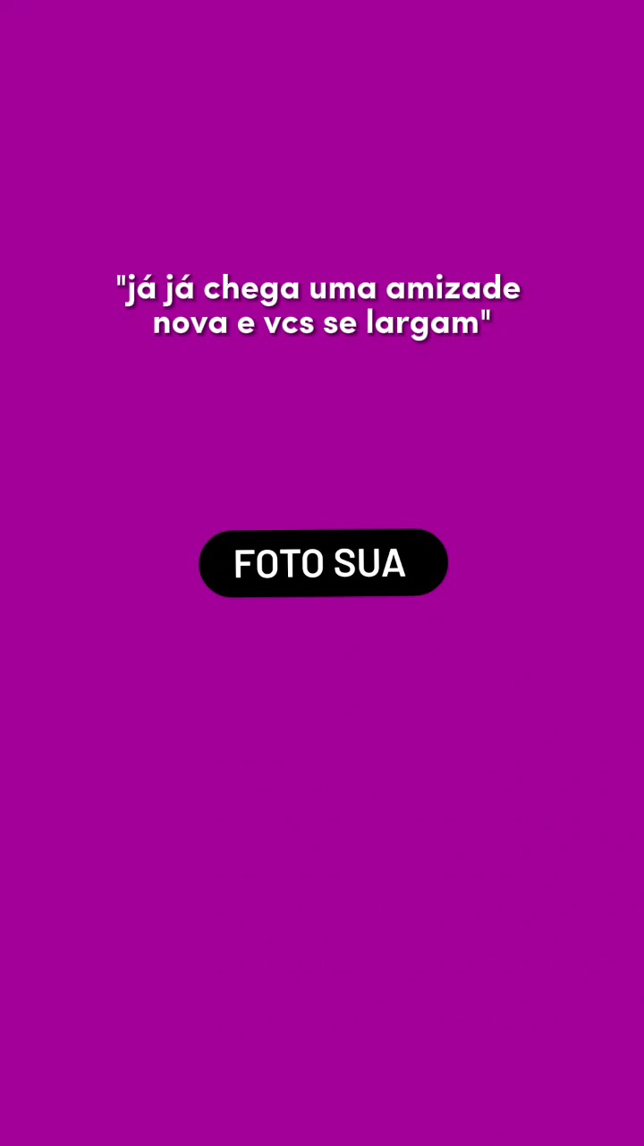 de vcs são?