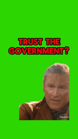 Trust Government?