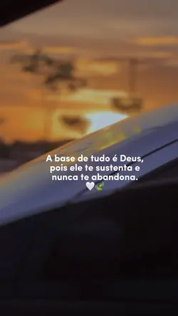 Deus a base de tudo!