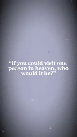 who would u visit?