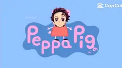 pepapig*demonslayer*