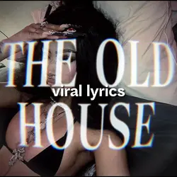 The old house..
