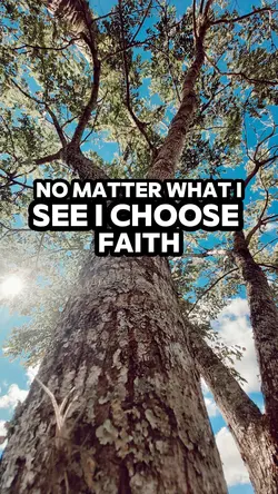 I choose faith 