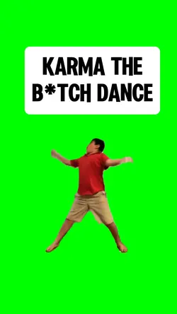 KARMA THE B*TCH