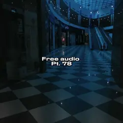 Free Audio Pt. 80 🎧‼️