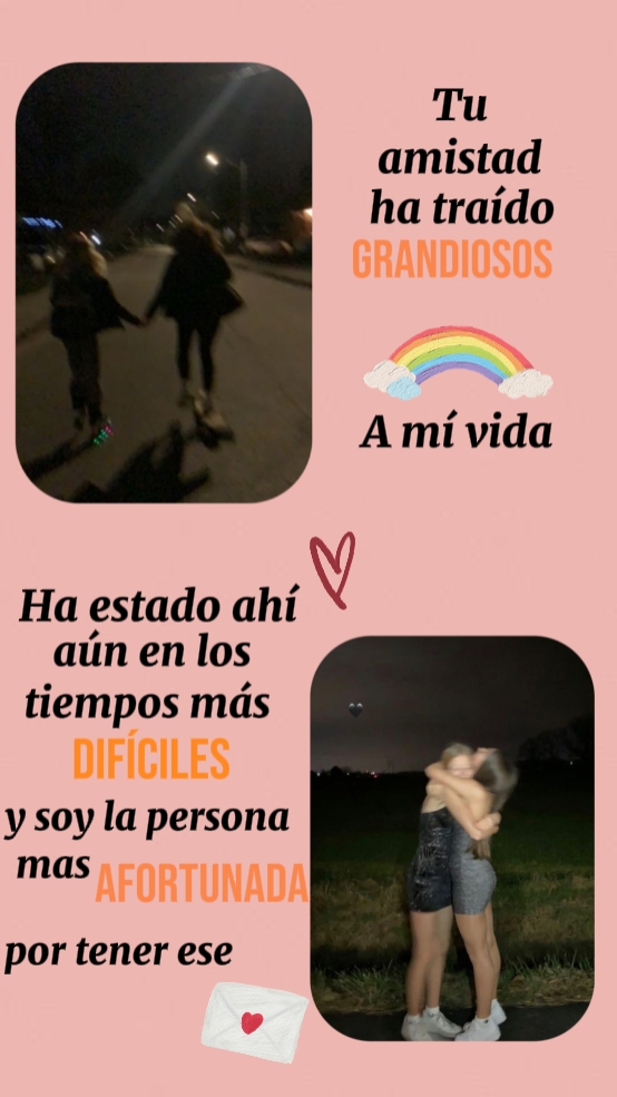 tu amistad a traído.