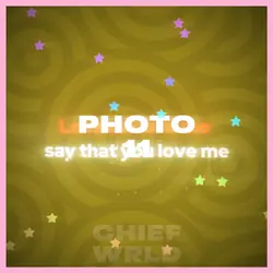 Say that you love me