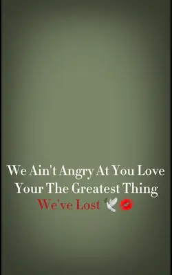 We've Lost...