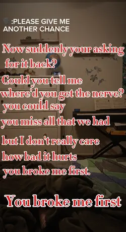 U broke me first... 