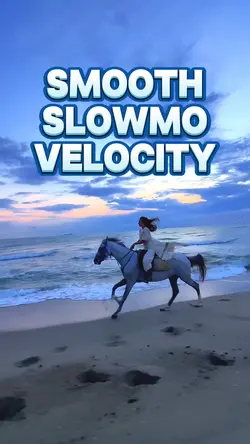 Smooth slowmo 
