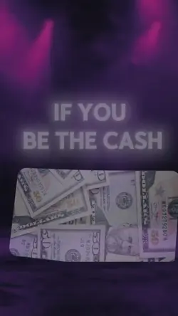 IF U B THE CASH