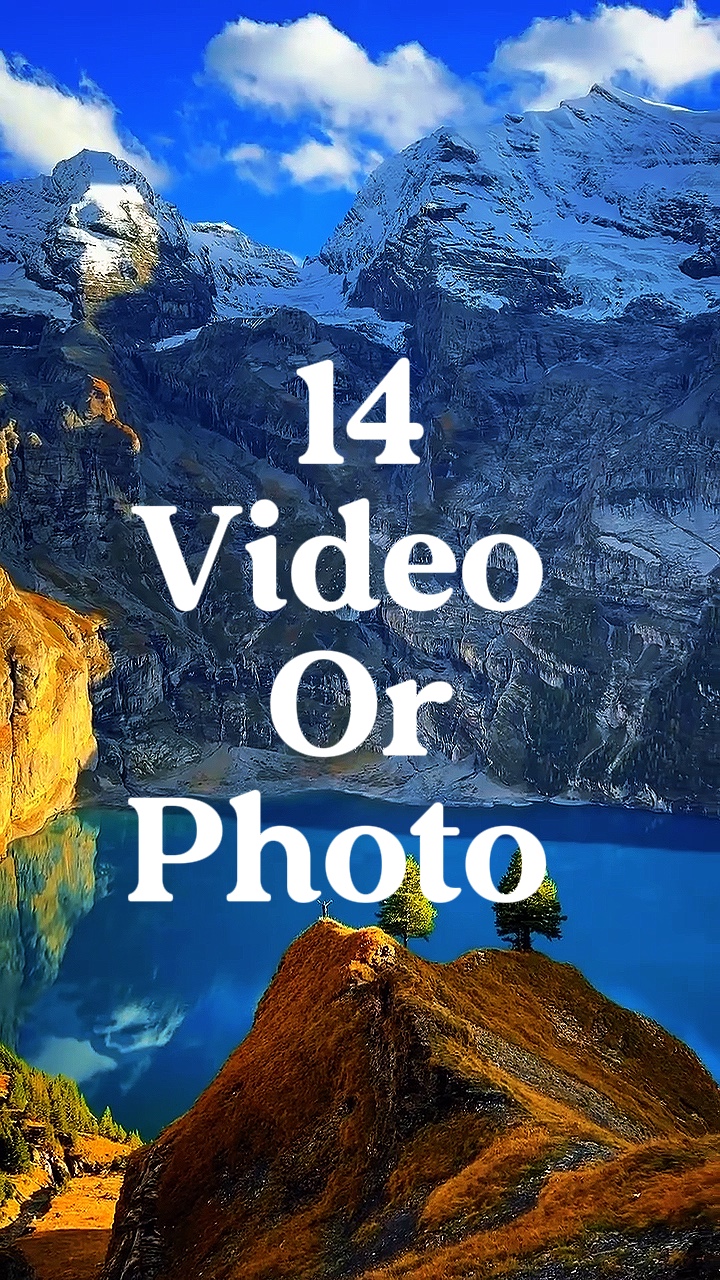 14 video or photo 