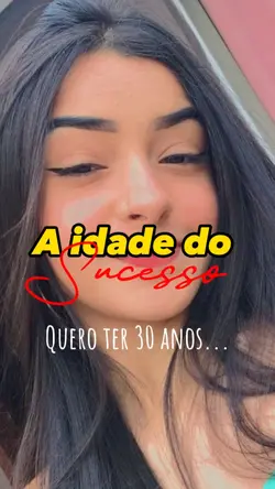 A idade do sucesso