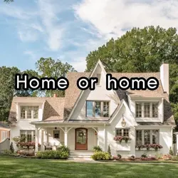 Home or... Home