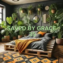 SAVED BY GRACE 35!