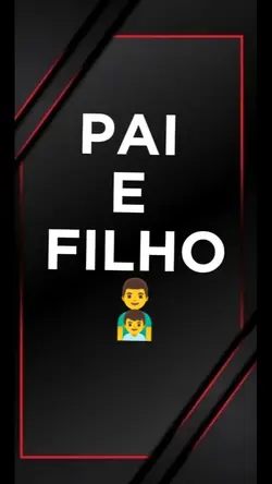 PAI E FILHO