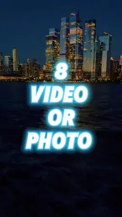 8 video or photo 
