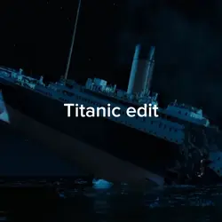 The titanic 😨