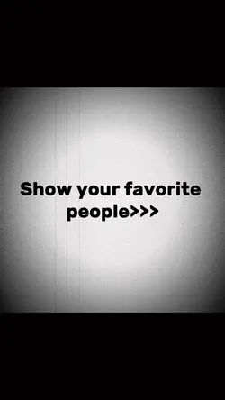 Favorite people