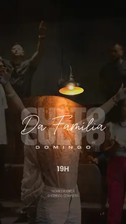 • CULTO DA FAMÍLIA •