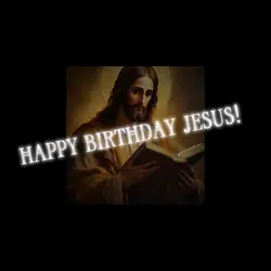 HAPPY BIRTHDAY JESUS