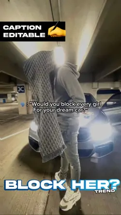 Would you block her?