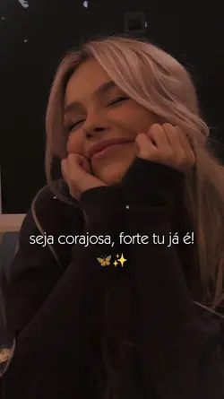 seja corajosa 