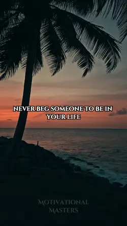 Never Beg.