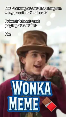 Wonka Meme 🍫