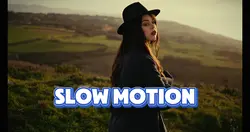 Slow motion velocit
