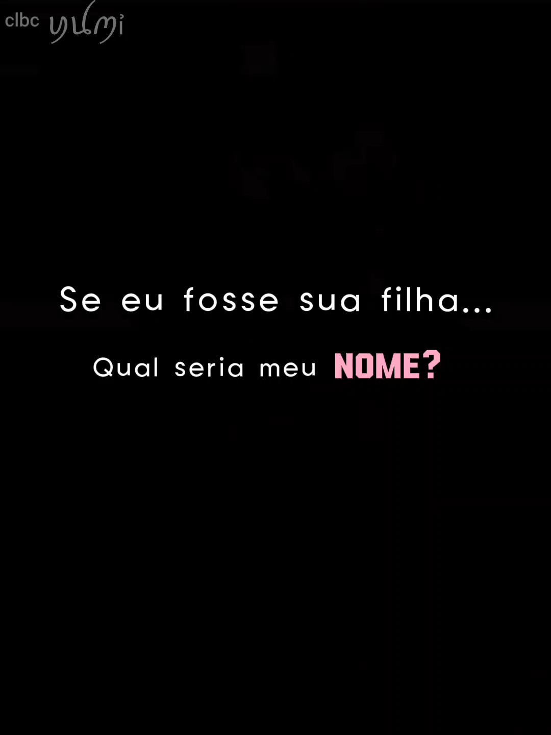 Qual seria meu nome?