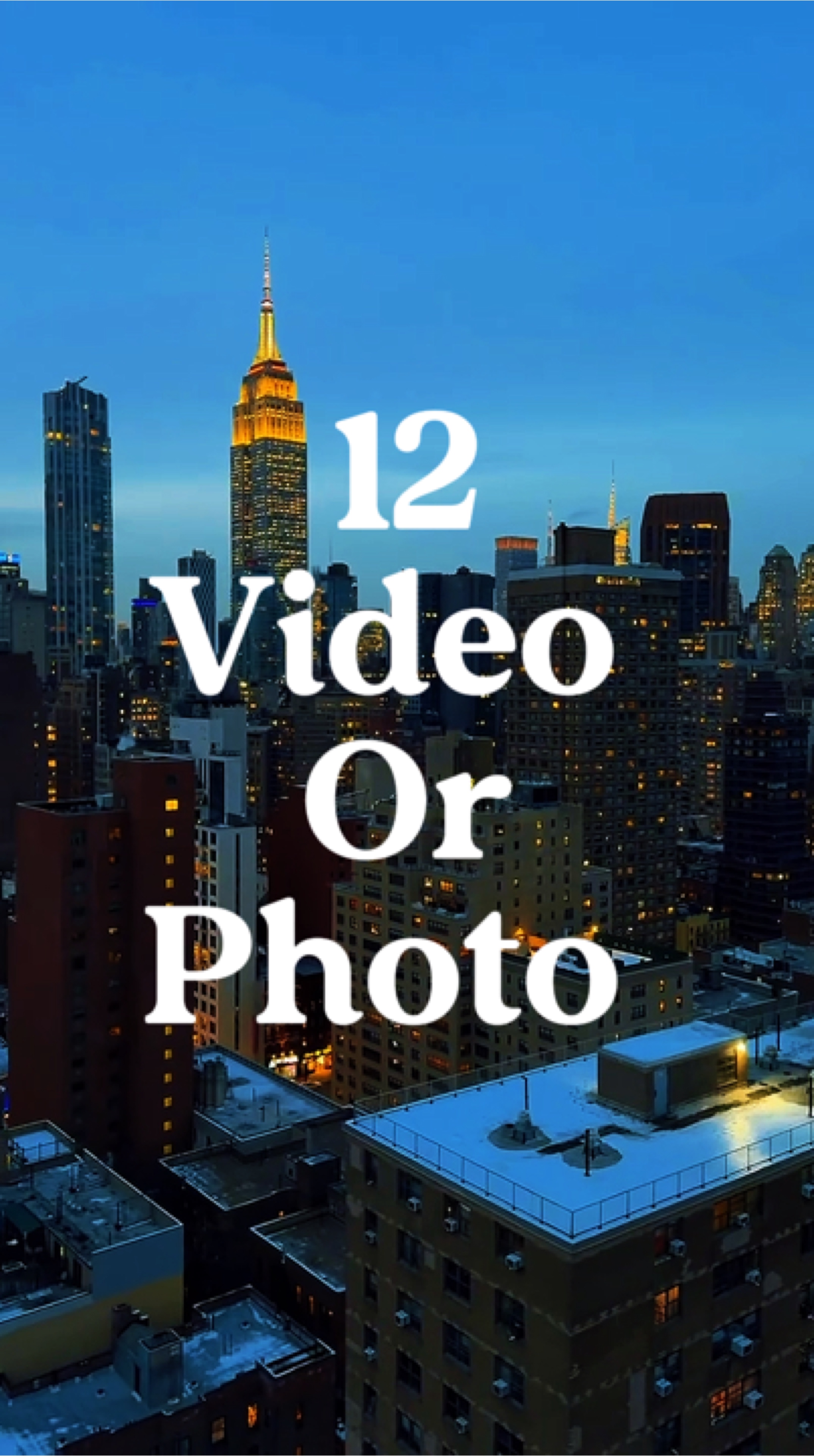 12 video or photo 