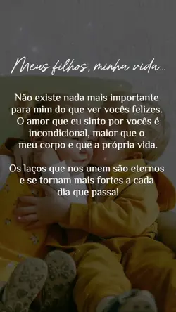 Filhos, minha vida