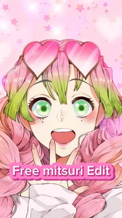 Free Mitsuri Edit