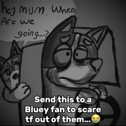 Scary Bluey Meme