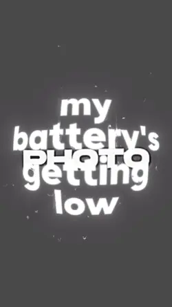 My battery is low